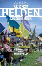 9789464564075 Al onze helden liggen hier, Verzenden, Nieuw, Phaedra Werkhoven