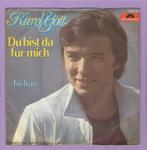 Karel Gott – Du Bist Da Für Mich / Tschau (1-7-Vinyl-Single, Cd's en Dvd's, Vinyl Singles, Ophalen of Verzenden, Nieuw in verpakking