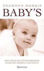 9789000342587 Babys Desmond Morris, Boeken, Nieuw, Desmond Morris, Verzenden