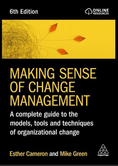 Making Sense of Change Management 9781398612853, Boeken, Studieboeken en Cursussen, Zo goed als nieuw, Verzenden