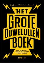 9789043924931 Het grote ouwe lullen boek | Tweedehands, Verzenden, Zo goed als nieuw, Jerry Goossens