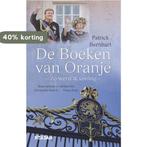 De boeken van Oranje 9789046815373 Patrick Bernhart, Boeken, Verzenden, Gelezen, Patrick Bernhart