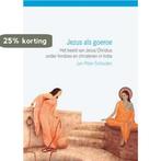 Jezus als goeroe 9789055737826 J.P. Schouten, Verzenden, Gelezen, J.P. Schouten
