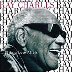 cd - Ray Charles - Strong Love Affair, Cd's en Dvd's, Verzenden, Zo goed als nieuw