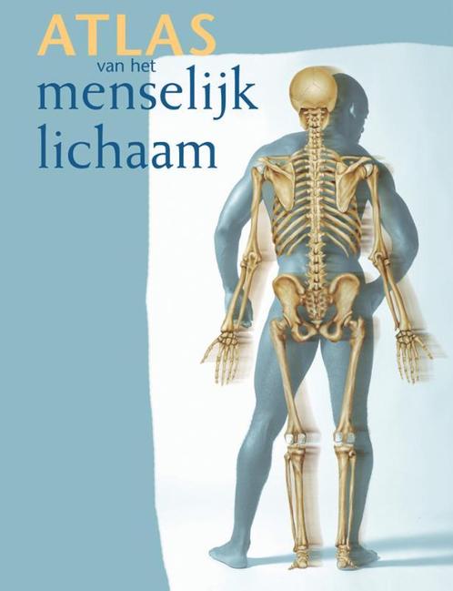Atlas van het menselijk lichaam 9789036616850, Boeken, Studieboeken en Cursussen, Zo goed als nieuw, Verzenden