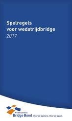 Spelregels voor wedstrijdbridge 2017 9789491761317, Boeken, Hobby en Vrije tijd, Gelezen, World Bridge Federation, Verzenden