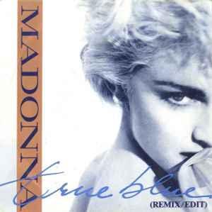 vinyl single 7 inch - Madonna - True Blue (Remix/Edit), Cd's en Dvd's, Vinyl Singles, Zo goed als nieuw, Verzenden