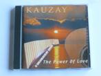 Kauzay - The Power of Love, Cd's en Dvd's, Cd's | Wereldmuziek, Verzenden, Nieuw in verpakking