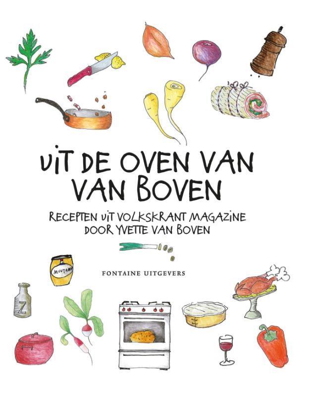 Uit de oven van Van Boven 9789059566798 Yvette van Boven, Boeken, Kookboeken, Zo goed als nieuw, Verzenden