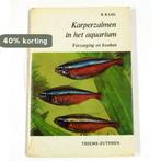 Karperzalmen in het aquarium - Verzorging en kweken Kahl, Verzenden, Gelezen, Kahl