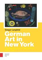 German Art in New York 9789089647665 G. Langfeld, Verzenden, Zo goed als nieuw, G. Langfeld