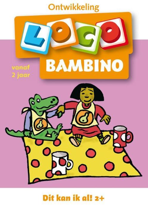 Bambino loco 1 2 4 jaar Dit kan ik al 9789001706784, Boeken, Wetenschap, Zo goed als nieuw, Verzenden