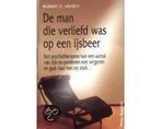 Man Die Verliefd Was Op Een Ijsbeer - Man Die Verliefd Was, Boeken, Ophalen of Verzenden, Nieuw