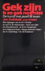 GEK ZIJN IS ZO GEK NOG NIET 9789021518862 Swinkels, Verzenden, Gelezen, Swinkels