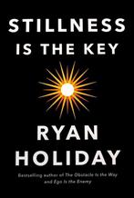 Stillness is the Key 9781788162050 Ryan Holiday, Verzenden, Zo goed als nieuw, Ryan Holiday