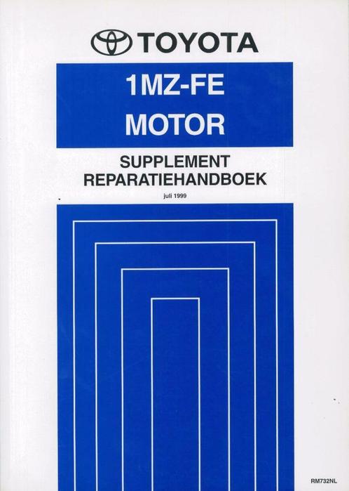1999 Toyota Camry motor 1MZ-FE reparatiehandboek Nederlands, Auto diversen, Handleidingen en Instructieboekjes, Verzenden