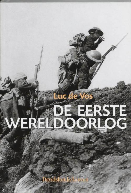 De Eerste Wereldoorlog 9789058262264 [{:name=>L. de Vos, Boeken, Geschiedenis | Wereld, Gelezen, Verzenden