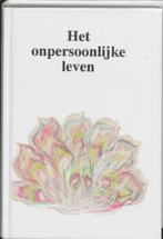 Het onpersoonlijke leven 9789020220582 is Joseph S. Benner, Verzenden, Gelezen, Is Joseph S. Benner