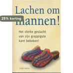 Lachen om mannen 9789043816519 Cindy Garner, Verzenden, Zo goed als nieuw, Cindy Garner