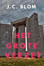Het grote verzet 9789464807455 J.C. Blom, Boeken, Verzenden, Zo goed als nieuw, J.C. Blom