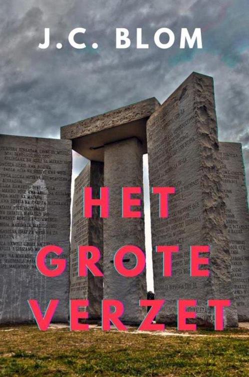 Het grote verzet 9789464807455 J.C. Blom, Boeken, Overige Boeken, Zo goed als nieuw, Verzenden