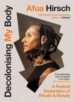 Decolonising My Body | 9781529908664 | HIRSCH,  Afua, Zo goed als nieuw, HIRSCH,  Afua