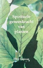 SPIRITUELE GENEESKRACHT VAN DE PLANTEN 9789020227260, Verzenden, Gelezen, E. Cowan