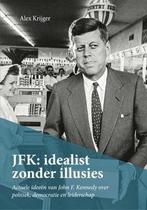 JFK: idealist zonder illusies, Nieuw, Verzenden