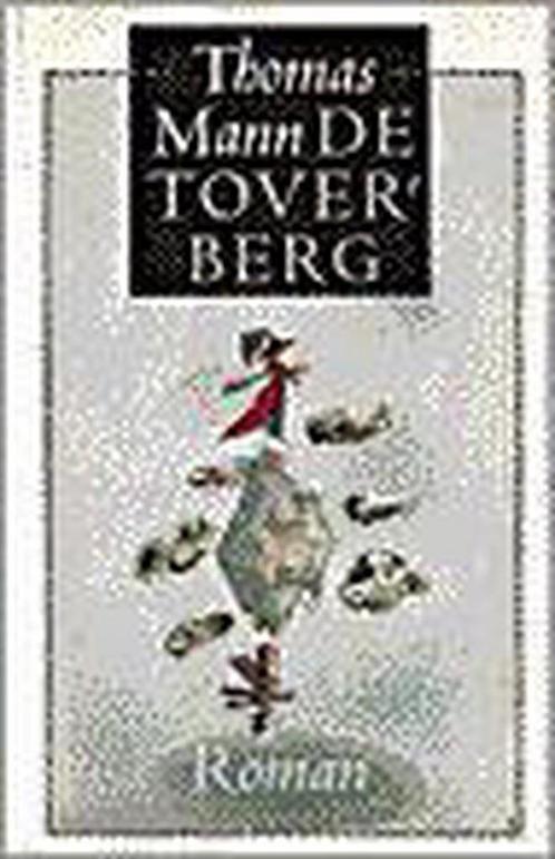 De Toverberg 9789029530286 Thomas Mann, Boeken, Romans, Gelezen, Verzenden