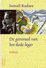De generaal van het dode leger 9789055150830 I. Kadare, Boeken, Verzenden, Gelezen, I. Kadare