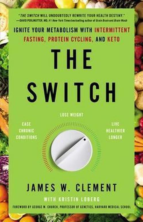 9781982115401 The Switch James W Clement, Boeken, Gezondheid, Dieet en Voeding, Nieuw, Verzenden