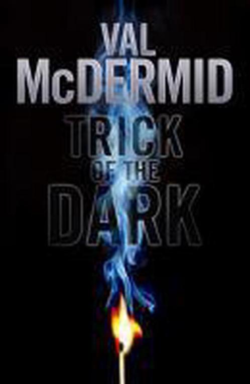 Trick of the Dark 9780751545982 Val McDermid, Boeken, Overige Boeken, Gelezen, Verzenden
