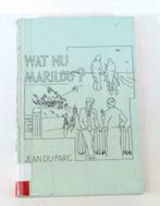 Boek Wat nu Marilou? Jean du Parc G277, Verzenden, Gelezen
