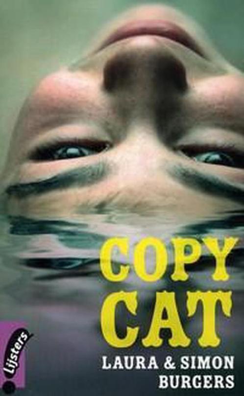 Copy Cat 9789001839345 Laura en Simon Burgers, Boeken, Overige Boeken, Zo goed als nieuw, Verzenden