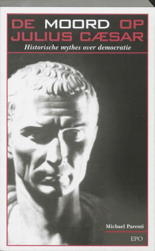 De moord op Julius Caesar 9789064453625 M. Parenti, Boeken, Geschiedenis | Wereld, Gelezen, Verzenden
