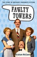 Fawlty Towers 9780340898123 Graham Mccann, Verzenden, Zo goed als nieuw, Graham Mccann