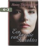 Kwestie Van Karakter 9789059770850 Henny Thijssing Boer, Verzenden, Gelezen, Henny Thijssing Boer