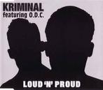 cd single - Kriminal - Loud N Proud, Verzenden, Zo goed als nieuw