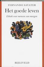 Het goede leven - Fernando Savater - 9789061316633 - Paperba, Boeken, Nieuw, Verzenden