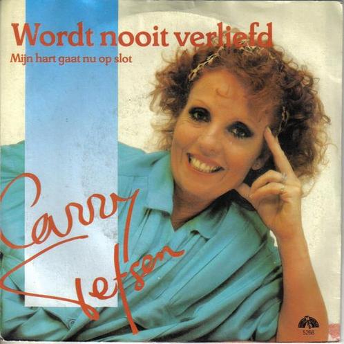 Single - Carry Tefsen - Wordt Nooit Verliefd, Cd's en Dvd's, Vinyl | Nederlandstalig, Verzenden