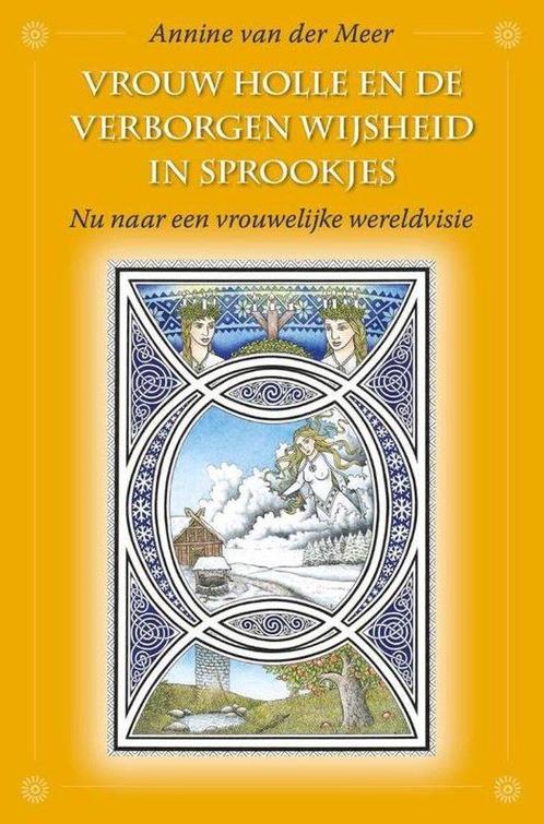 9789082672909 Vrouw Holle en de verborgen wijsheid in spr..., Boeken, Studieboeken en Cursussen, Zo goed als nieuw, Verzenden