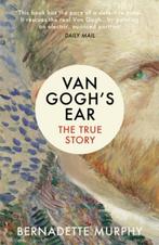 Van Goghs Ear 9781784702229 Bernadette Murphy, Verzenden, Zo goed als nieuw, Bernadette Murphy