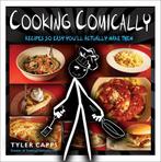 Cooking Comically 9780399164040 Tyler Capps, Verzenden, Gelezen, Tyler Capps