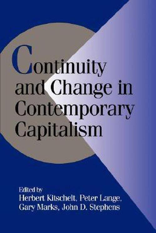 Continuity and Change in Contemporary Capitalism, Boeken, Overige Boeken, Gelezen, Verzenden