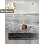 De landschapsarchitectuur van het polder-boezemsysteem, Boeken, Verzenden, Zo goed als nieuw, Inge Bobbink