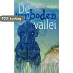 De Verboden Vallei 9789025110055 Anneke Wiltink, Verzenden, Zo goed als nieuw, Anneke Wiltink