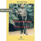 Strijd Zonder Ogen 9789073838291 R. Myn Kong, Boeken, Verzenden, Gelezen, R. Myn Kong