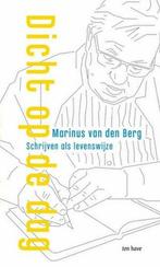 Dicht op de dag (9789025906948, Marinus van den Berg), Verzenden, Nieuw