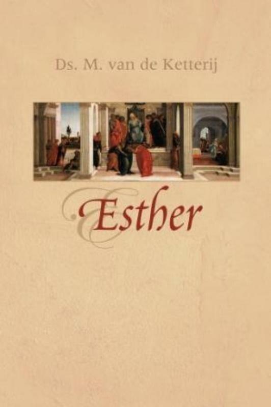 Esther (9789088651601, M. van de Ketterij), Boeken, Godsdienst en Theologie, Nieuw, Verzenden