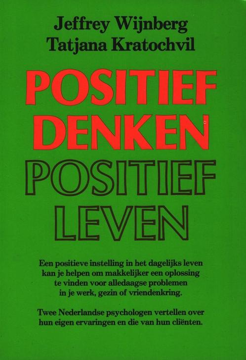 POSITIEF DENKEN POSITIEF LEVEN 9789063801144 J. Wijnberg, Boeken, Psychologie, Gelezen, Verzenden